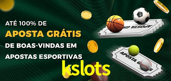 kslots Ate 100% de Aposta Gratis
